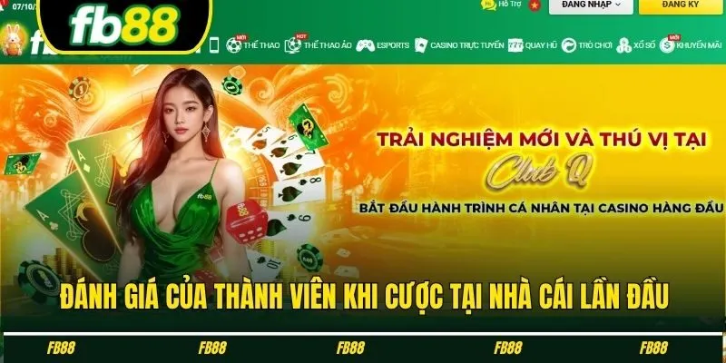 Đánh giá của thành viên khi cược tại nhà cái lần đầu