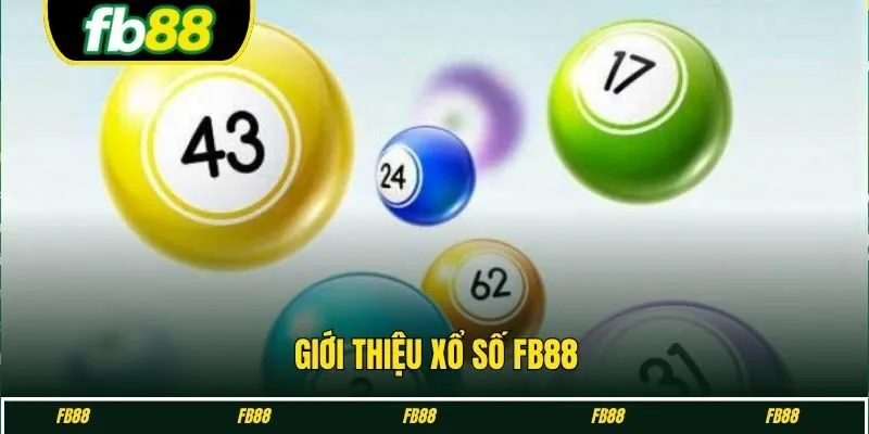 Giới thiệu xổ số FB88