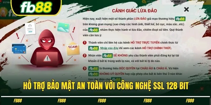 Hỗ trợ bảo mật an toàn với công nghệ SSL 128 bit