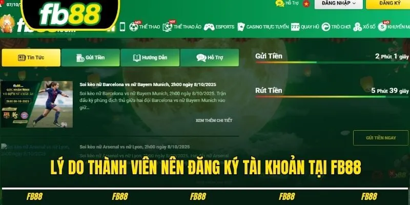 Lý do thành viên nên đăng ký tài khoản tại FB88