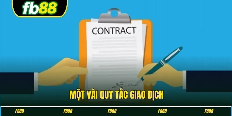 Một vài quy tắc giao dịch