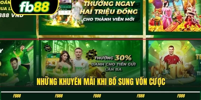 Những khuyến mãi khi bổ sung vốn