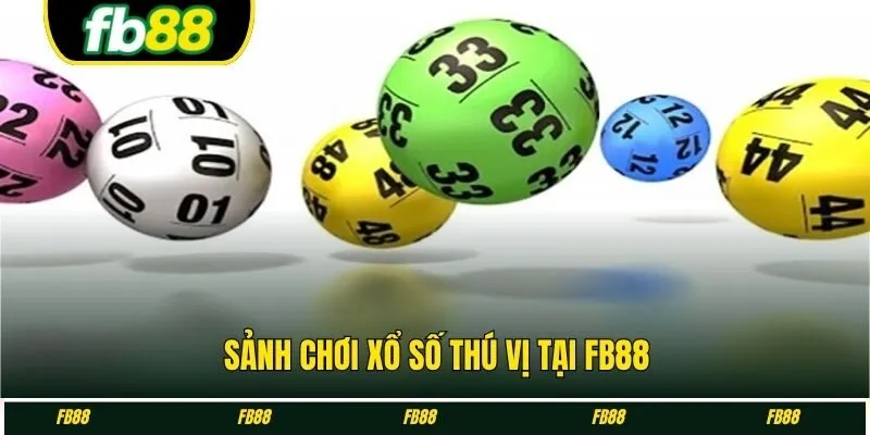 Sảnh chơi xổ số thú vị tại FB88